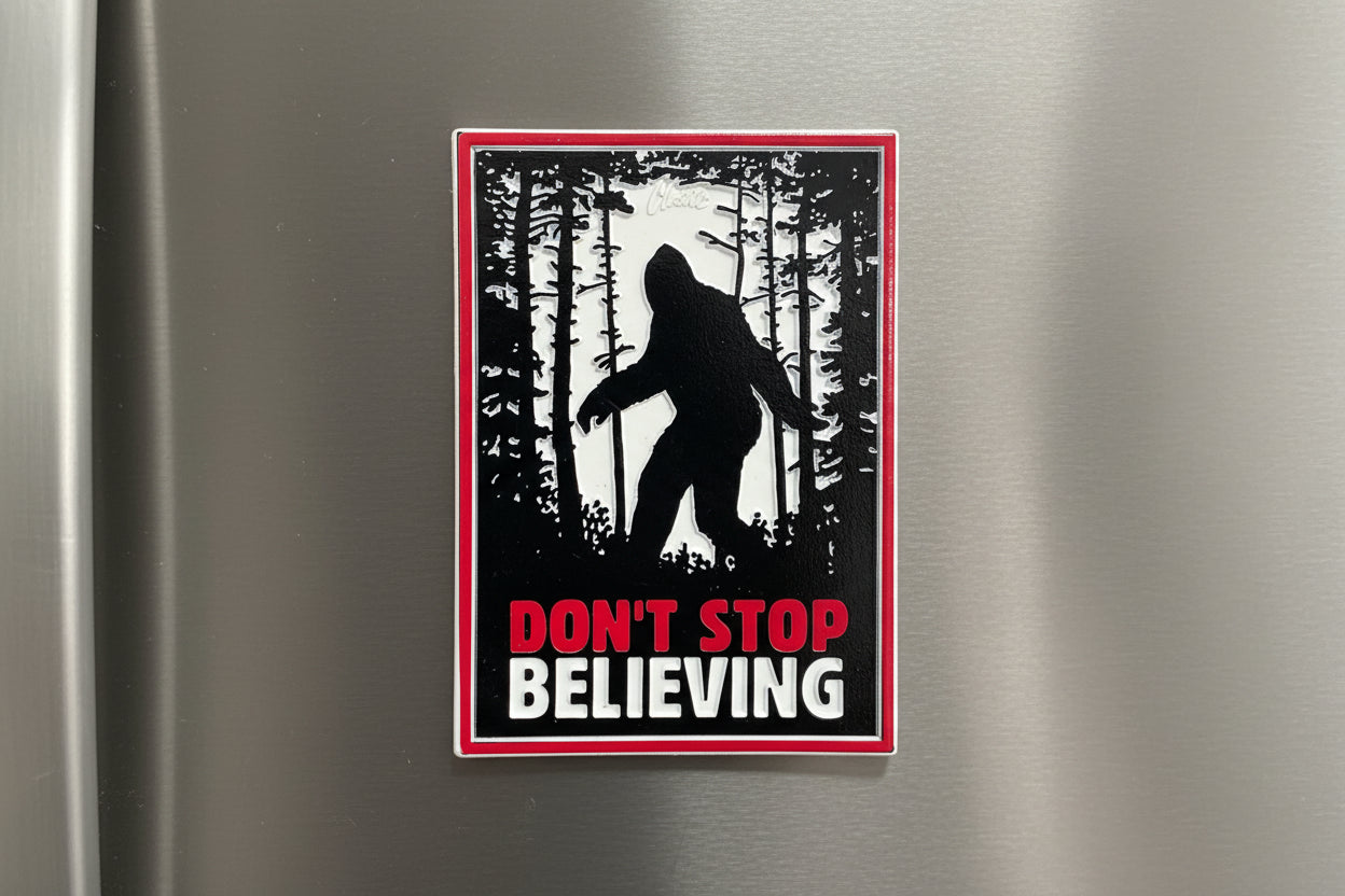 Bigfoot Don't Stop Believing Magnet