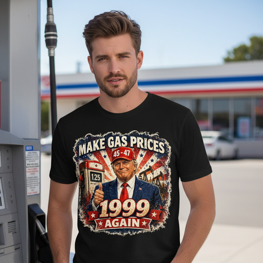 T-Shirt - Trump Gas Prices