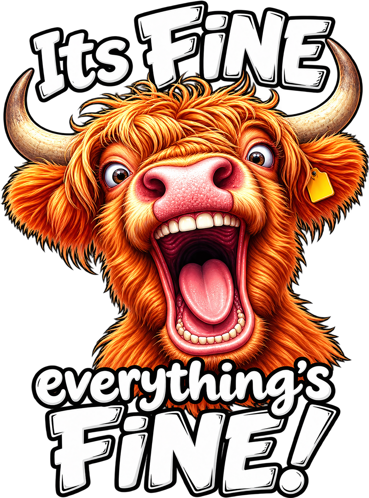 Highland Cow - It's Fine, Everything's Fine!