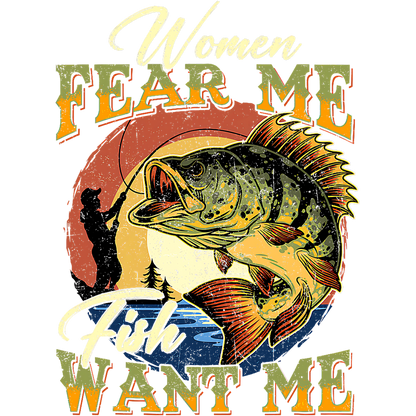 T-Shirt - Fishing - Fish Want Me