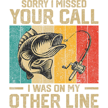 T-Shirt - Fishing - Missed Your Call