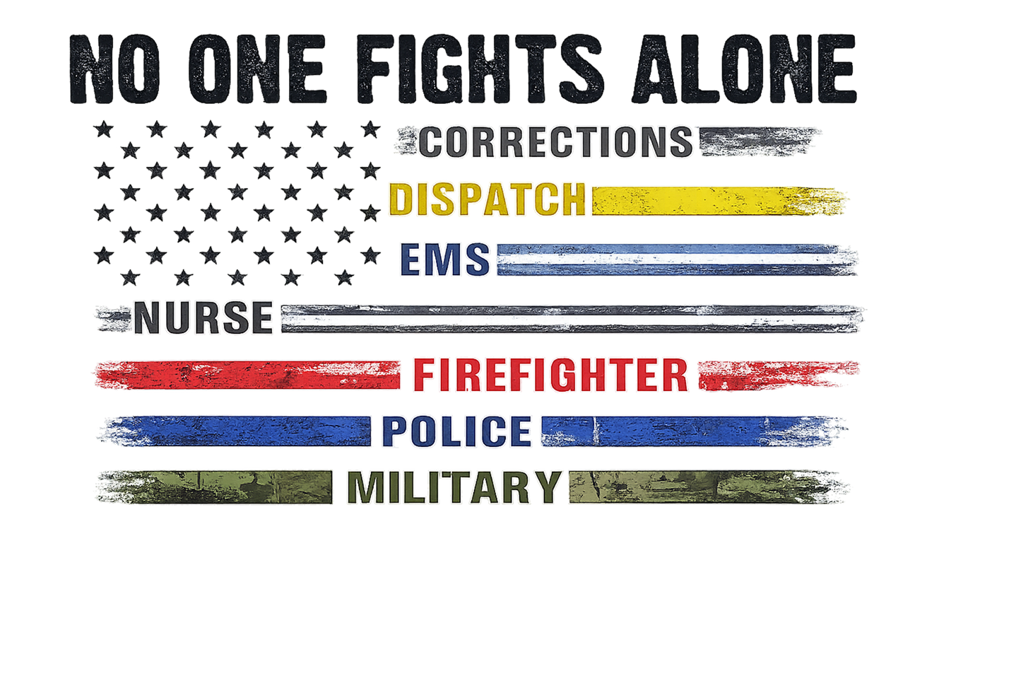 T-Shirt - No One Fights Alone