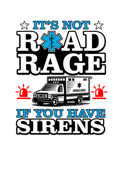 T-Shirt - Road Rage EMT