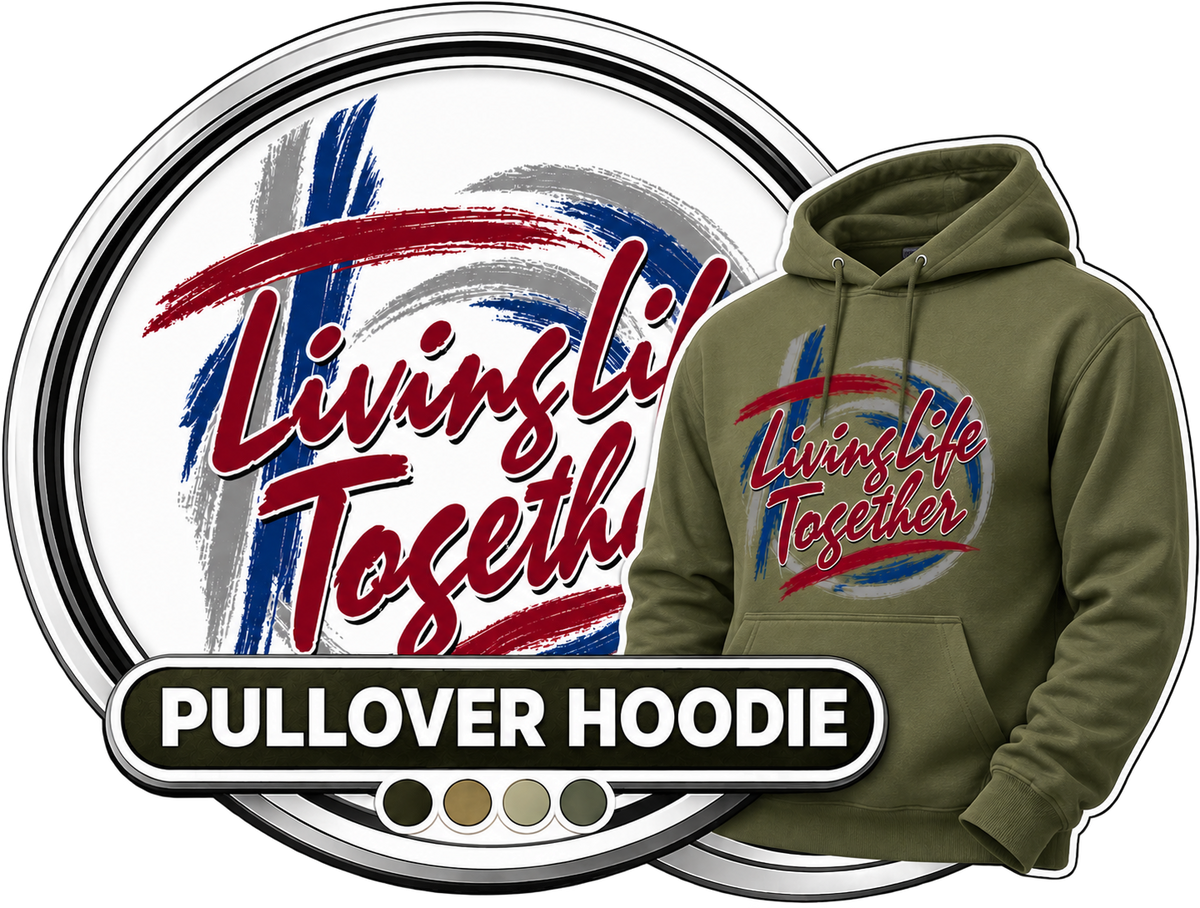 Gildan G185 Heavy Blend Pullover Hoodie Living Life Together badge