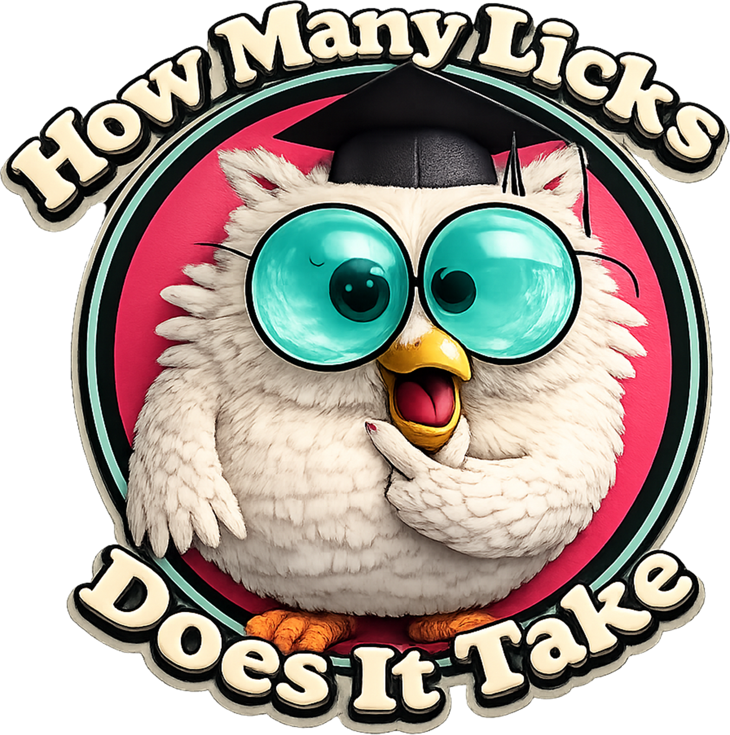T-Shirt - How Many Licks....