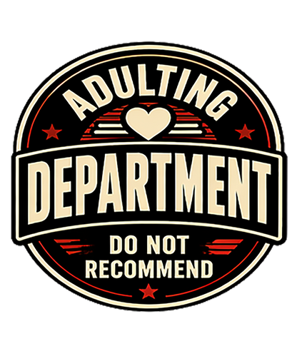 T-Shirt - Adulting Department