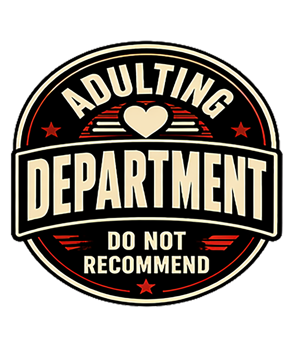 T-Shirt - Adulting Department