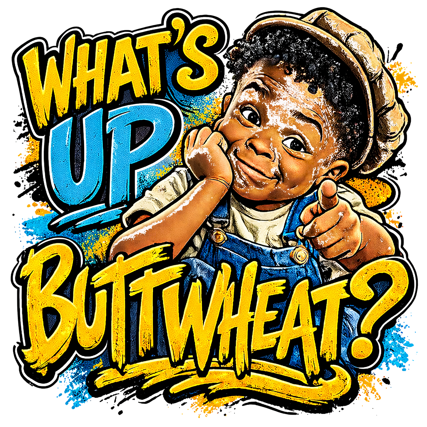 T-Shirt - What's Up Buttwheat