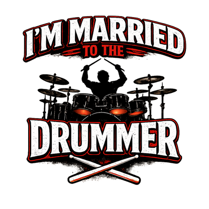 T-Shirt - Married to Drummer (v2)