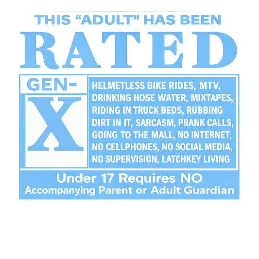 T-Shirt - Gen X Rated GenX