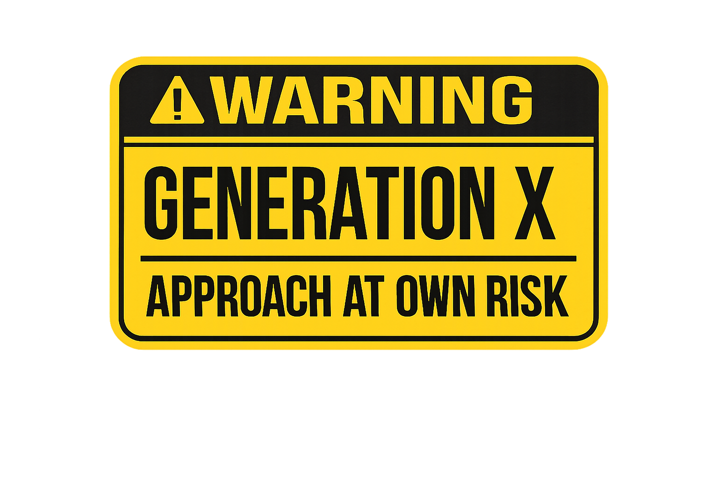 T-Shirt - Gen X - Approach At Risk