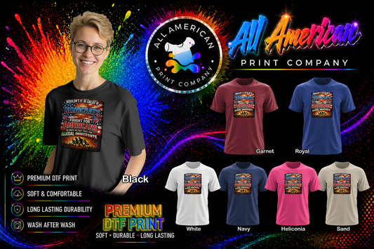 T-Shirt - Illegal Immigrants