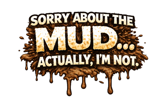T-Shirt - Jeep - Mud Sorry?