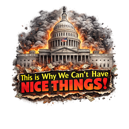 T-Shirt - Can't Have Nice Things