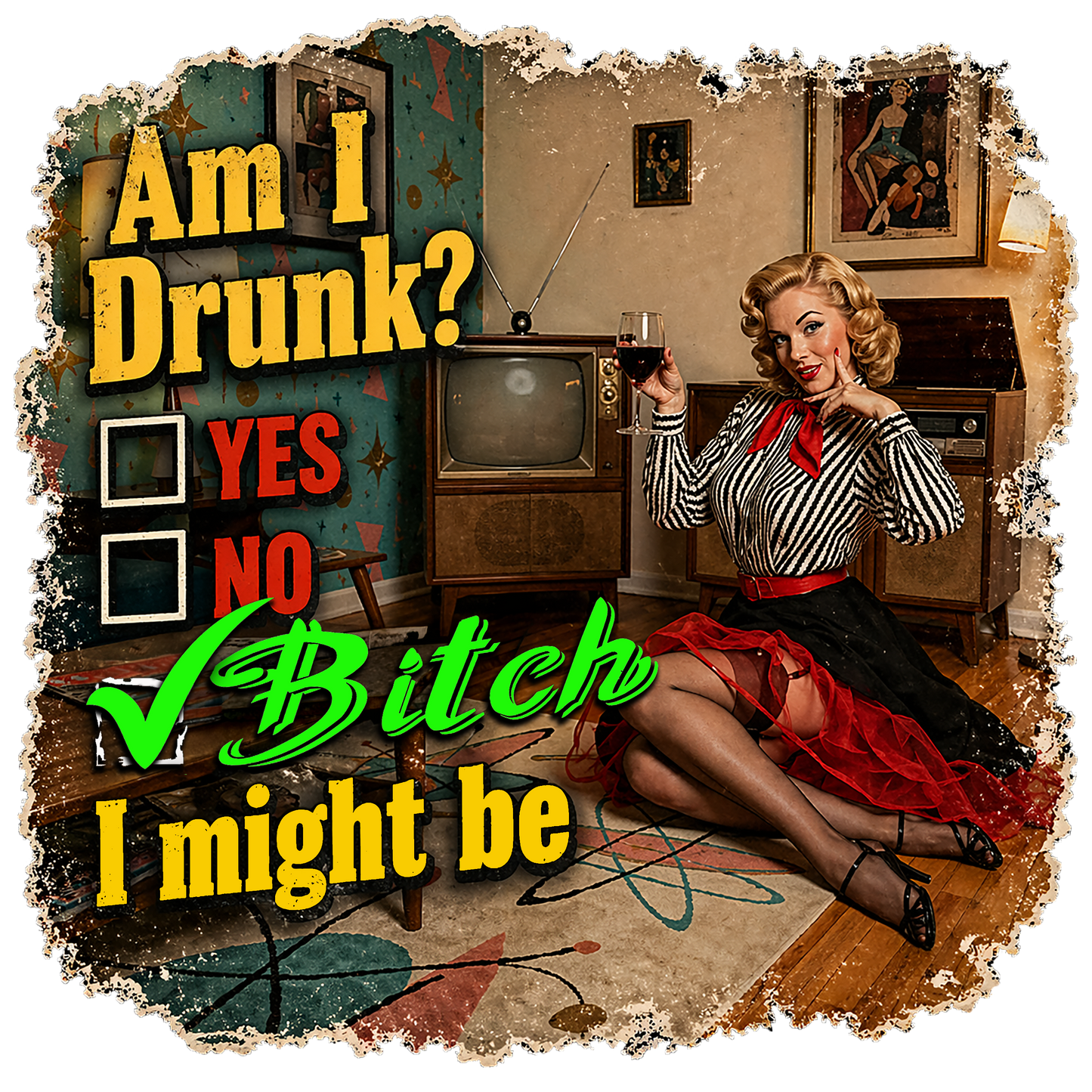 T-Shirt - Am I Drunk - Retro Housewife Designs