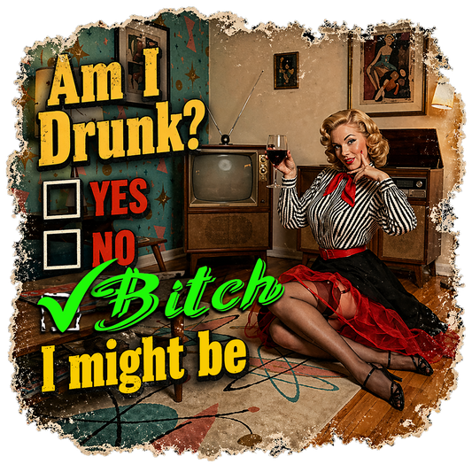 T-Shirt - Am I Drunk - Retro Housewife Designs