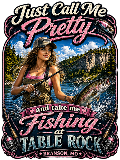 T-Shirt - Fishing - Call Me Pretty Table Rock