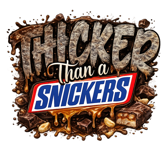 T-Shirt - Thicker Than Snickers